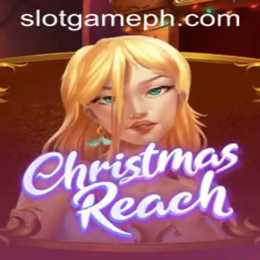 Discover the Joy of ChristmasReach: A Captivating Slot Game Experience
