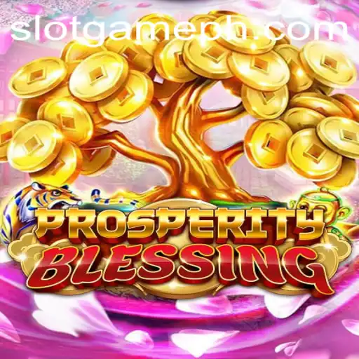 Discover the Excitement of ProsperityBlessing: A Unique Slot Game Experience
